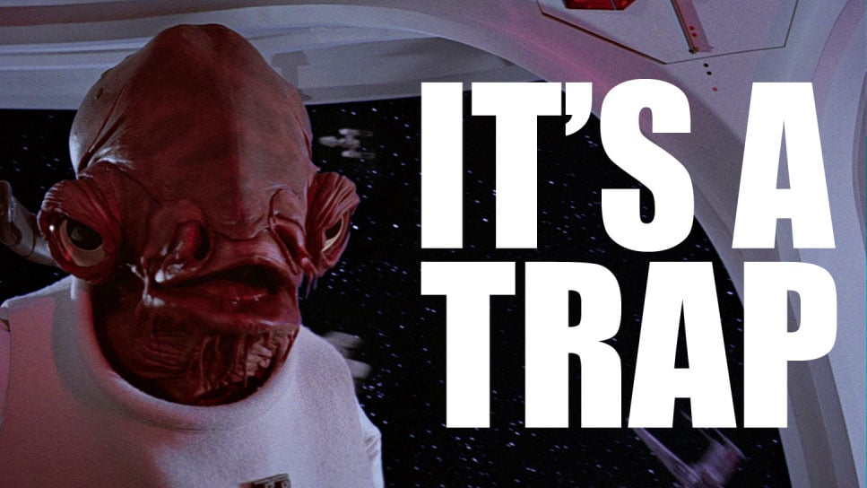 It's a trap! meme