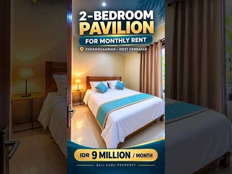 [AMR-142.KS] For Monthly Rent Unit Pavilion 2-BR in Padangsambian Denpasar Barat