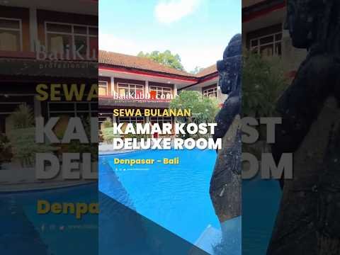 [Amr-199.Pkr] Kost Sewa Bulanan Deluxe Room Fully Furnished Jl Hayam Wuruk dekat Sanur & Renon