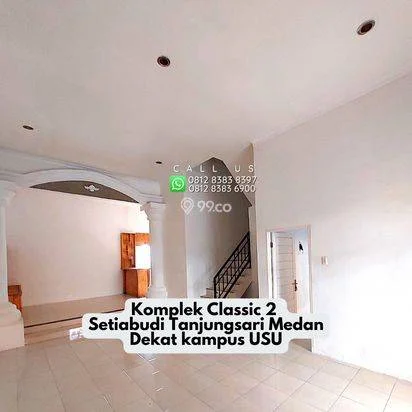 RUMAH SECOND MURAH CANTIK - KOMPLEK CLASSIC 2 SETIABUDI MEDAN