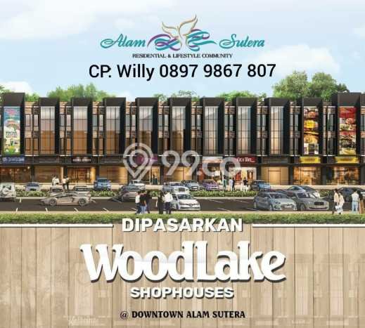 Ruko 100 Meter Dari Binus! Lake Views Woodlake Shophouses - Ruko 3 Lantai di CBD Alam Sutera Ruko 100 Meter Dari Binus! Lake Views Woodlake Shophouses - Ruko 3 Lantai di CBD Alam Sutera