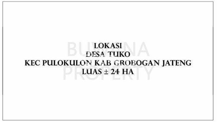 Jarang Ada! Tanah di Pulokulon Punya Luas 240000m2 SHM Jarang Ada! Tanah di Pulokulon Punya Luas 240000m2 SHM