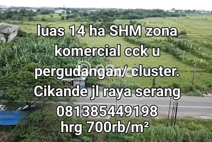 Tanah untuk Dijual di Cikande Serang Luas 140000m2 Tanah untuk Dijual di Cikande Serang Luas 140000m2