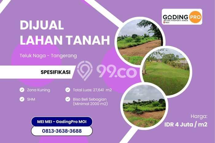 Tanah Dijual Lokasi Strategis di Tangerang dengan Luas 27641m2 Tanah Dijual Lokasi Strategis di Tangerang dengan Luas 27641m2