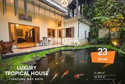 Ready to Use! Luxury House LT 600m2 Desain Modern di Tanjung Barat Ready to Use! Luxury House LT 600m2 Desain Modern di Tanjung Barat