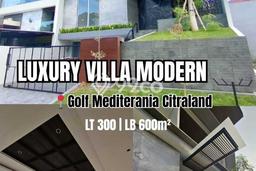 Ready to Use! Premium House LT 300m2 Desain Elegan di Citraland Ready to Use! Premium House LT 300m2 Desain Elegan di Citraland