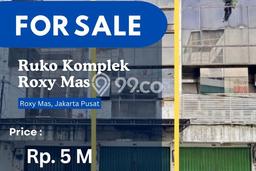 Untuk Dijual! Ruko di Roxy Jakarta Pusat LT 75m2 / LB 300m2 Kawasan Bisnis Untuk Dijual! Ruko di Roxy Jakarta Pusat LT 75m2 / LB 300m2 Kawasan Bisnis