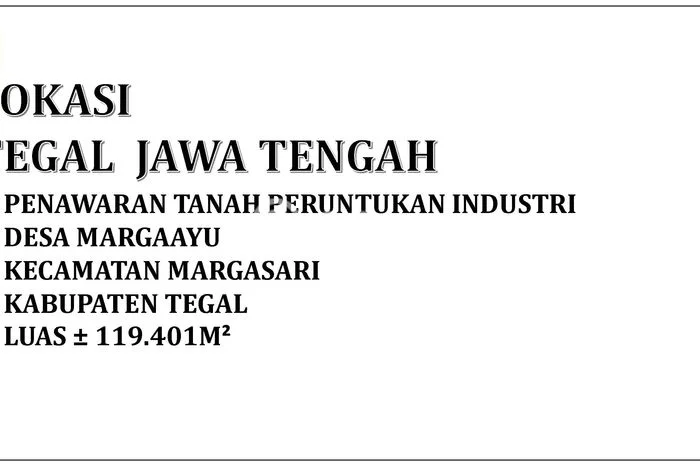 Tanah Kavling untuk Dijual di Margasari Tegal 119401m2 Tanah Kavling untuk Dijual di Margasari Tegal 119401m2