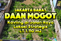 Tanah Kavling Dijual di Daan Mogot, Jakarta Barat dengan Luas Tanah 1110m2 Tanah Kavling Dijual di Daan Mogot, Jakarta Barat dengan Luas Tanah 1110m2