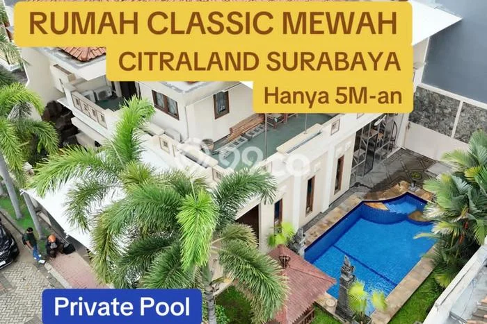 Hunian Super Mewah dengan Akses Paling Strategis di Citraland, Surabaya Hunian Super Mewah dengan Akses Paling Strategis di Citraland, Surabaya