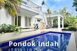 Ready to Use! Luxury House LT 839m2 Desain Modern di Pondok Indah Ready to Use! Luxury House LT 839m2 Desain Modern di Pondok Indah