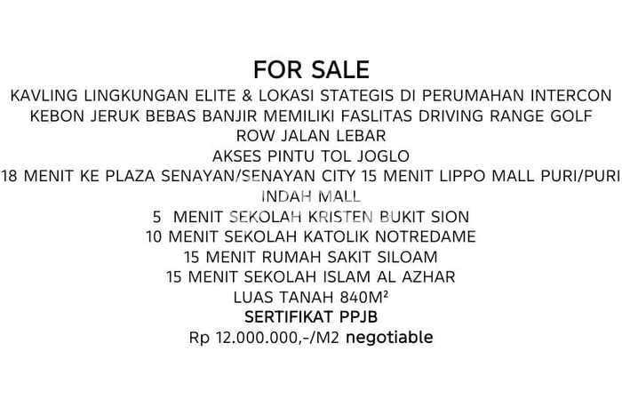 Kavling Tanah untuk Dijual di Intercon, Jakarta Barat, Luas 840m2 Kavling Tanah untuk Dijual di Intercon, Jakarta Barat, Luas 840m2