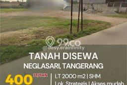 Tanah Kosong Disewakan di Neglasari, Tangerang, Luas 2000m2 Tanah Kosong Disewakan di Neglasari, Tangerang, Luas 2000m2
