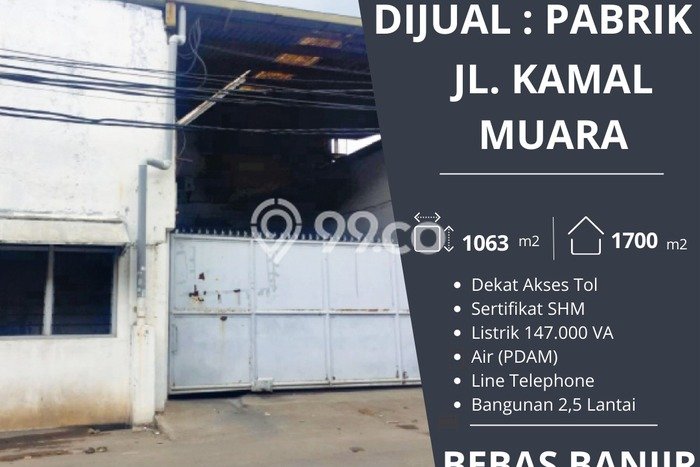 Untuk Dijual! Pabrik di Kamal Jakarta Utara LT 1063m2 / LB 1700m2 Kawasan Bisnis Untuk Dijual! Pabrik di Kamal Jakarta Utara LT 1063m2 / LB 1700m2 Kawasan Bisnis