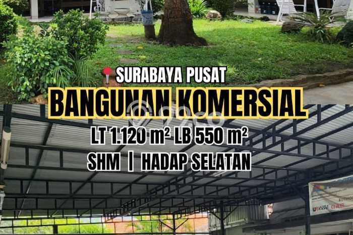 Dijual! Komersial di Surabaya Kota Surabaya LT 1120m2 / LB 550m2 Kawasan Bisnis Dijual! Komersial di Surabaya Kota Surabaya LT 1120m2 / LB 550m2 Kawasan Bisnis
