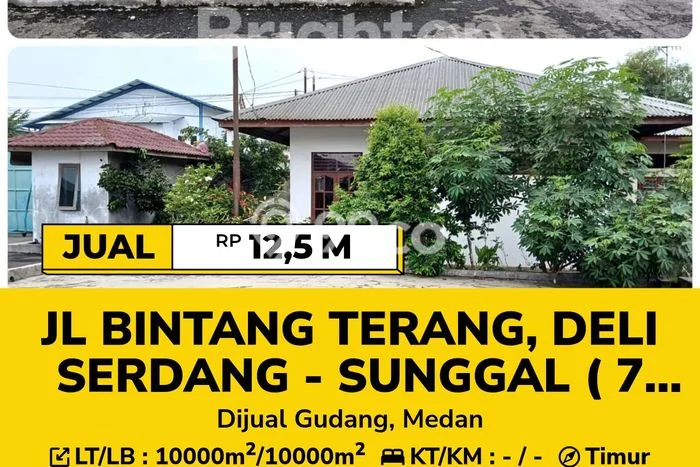 Gudang Lokasi Premium di Medan Sunggal, Luas 10000m², Jalan Raya Gudang Lokasi Premium di Medan Sunggal, Luas 10000m², Jalan Raya