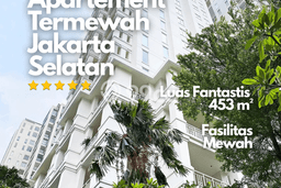 Hunian Apartemen Mewah & Eksklusif 3 BR di Kebayoran Baru, Jakarta Selatan Hunian Apartemen Mewah & Eksklusif 3 BR di Kebayoran Baru, Jakarta Selatan