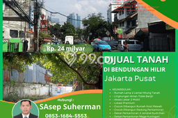 Untuk Dijual Tanah 462m2 di Bendungan Hilir, Jakarta Pusat Untuk Dijual Tanah 462m2 di Bendungan Hilir, Jakarta Pusat
