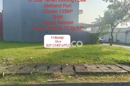 Tanah Kavling Dijual di Metland Puri, Jakarta Barat dengan Luas Tanah 135m2 Tanah Kavling Dijual di Metland Puri, Jakarta Barat dengan Luas Tanah 135m2