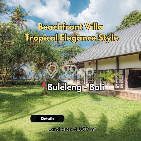 FOR SALE! Vila di Buleleng, Area 4000m2m², Posisi Strategis FOR SALE! Vila di Buleleng, Area 4000m2m², Posisi Strategis