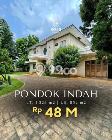 Dijual Rumah Luas Megah Dengan View Eksklusif di Pondok Indah, Jakarta Selatan Dijual Rumah Luas Megah Dengan View Eksklusif di Pondok Indah, Jakarta Selatan