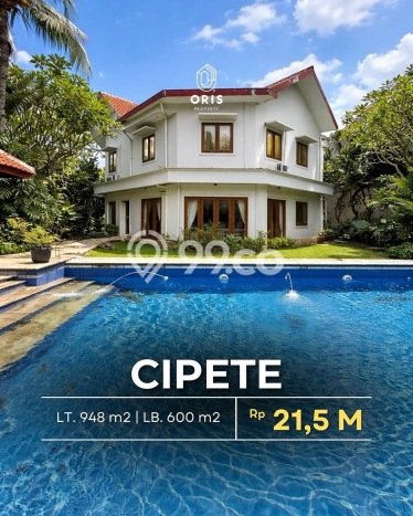 Ready to Use! Luxury House LT 948m2 Desain Modern di Cipete Ready to Use! Luxury House LT 948m2 Desain Modern di Cipete