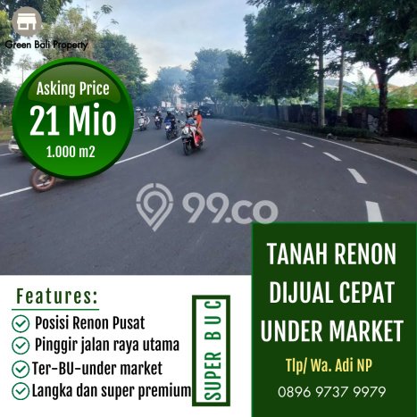 Dijual Tanah 1000m2 di Renon, Denpasar Dijual Tanah 1000m2 di Renon, Denpasar