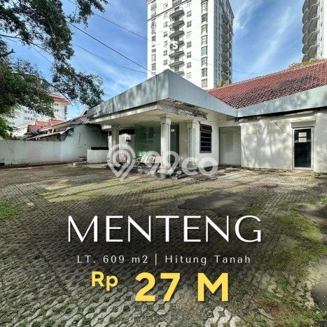 Tanah di Menteng, Jakarta Pusat Luas 609m2 Dijual Segera Tanah di Menteng, Jakarta Pusat Luas 609m2 Dijual Segera