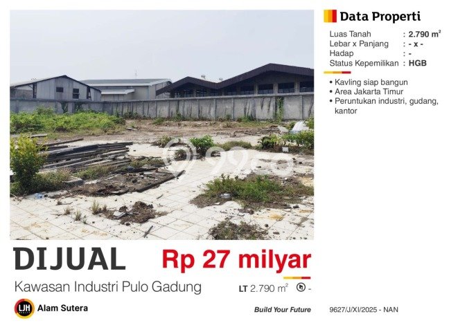 Lahan untuk Dijual Lokasi Pulo Gadung, Jakarta Timur Luas 2790m2 - Lahan untuk Dijual Lokasi Pulo Gadung, Jakarta Timur Luas 2790m2 -