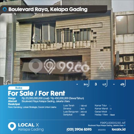FOR SALE! Ruko di Kelapa Gading Jakarta Utara, LT 135m2, LB 243m2 FOR SALE! Ruko di Kelapa Gading Jakarta Utara, LT 135m2, LB 243m2