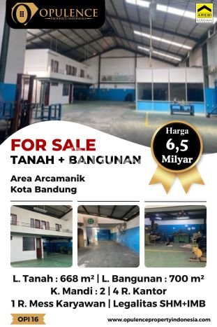 Area Ramai! Gudang Dijual di Arcamanik untuk Bisnis Luas Bangunan 700m2 Area Ramai! Gudang Dijual di Arcamanik untuk Bisnis Luas Bangunan 700m2