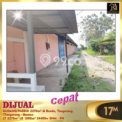 Jarang Ada! Tanah di Benda Punya Luas 2270m2 SHM Jarang Ada! Tanah di Benda Punya Luas 2270m2 SHM