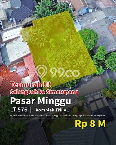 Tanah untuk Dijual Lokasi Pasar Minggu, Jakarta Selatan Luas 576m2 SHM Tanah untuk Dijual Lokasi Pasar Minggu, Jakarta Selatan Luas 576m2 SHM
