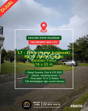 Tanah Dijual Area Strategis di BSD Eminent Tangerang 314m2 Tanah Dijual Area Strategis di BSD Eminent Tangerang 314m2