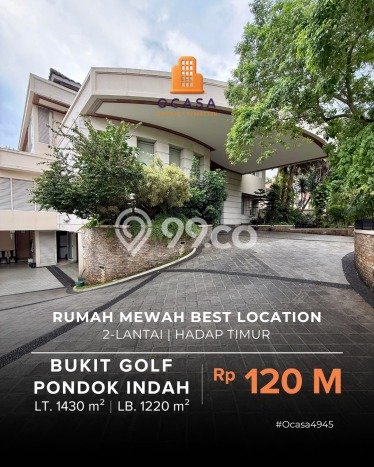 Ready to Use! Luxury House LT 1430m2 Desain Elegan di Pondok Indah Ready to Use! Luxury House LT 1430m2 Desain Elegan di Pondok Indah