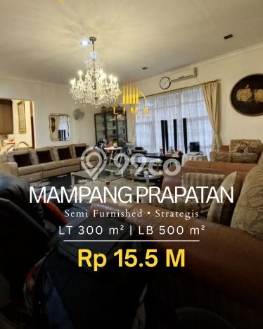 Hunian Mewah Dijual LT 300m2 di Mampang Prapatan, Jakarta Selatan Hunian Mewah Dijual LT 300m2 di Mampang Prapatan, Jakarta Selatan