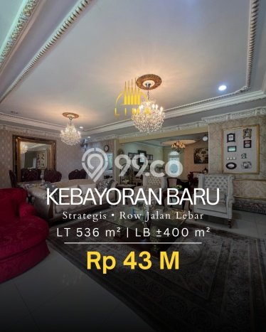 Rumah Mewah Dijual LT 536m2 di Kebayoran Baru, Jakarta Selatan Rumah Mewah Dijual LT 536m2 di Kebayoran Baru, Jakarta Selatan