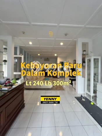 Dijual Rumah Premium dengan Fasilitas Sekitar Lengkap di Kebayoran Baru, Jakarta Selatan Dijual Rumah Premium dengan Fasilitas Sekitar Lengkap di Kebayoran Baru, Jakarta Selatan
