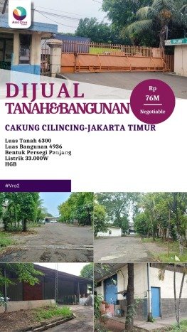 Unit Gudang Dijual di Cakung Jakarta Timur 4396m2 Unit Gudang Dijual di Cakung Jakarta Timur 4396m2