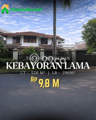Best Deal Hunian Mewah Ideal dan Luas di Kebayoran Lama, Jakarta Selatan Best Deal Hunian Mewah Ideal dan Luas di Kebayoran Lama, Jakarta Selatan