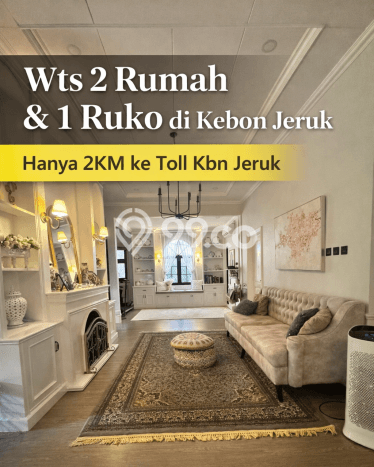 Hunian Eksklusif Dijual LT 632m2 di Kebon Jeruk, Jakarta Barat Hunian Eksklusif Dijual LT 632m2 di Kebon Jeruk, Jakarta Barat
