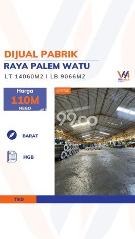 Dijual Pabrik di Menganti Gresik LT 14060m2 / LB 9066m2 Dijual Pabrik di Menganti Gresik LT 14060m2 / LB 9066m2