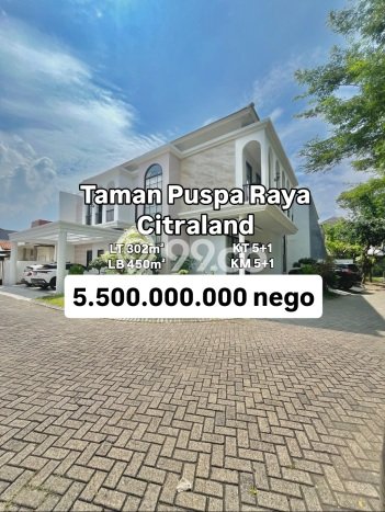 For Sale! Luxury House LT 302m2 Desain Modern di Citraland For Sale! Luxury House LT 302m2 Desain Modern di Citraland
