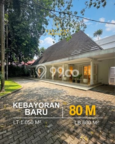 Hunian Mewah Siap Huni LT 1050m2 di Kebayoran Baru, Jakarta Selatan Hunian Mewah Siap Huni LT 1050m2 di Kebayoran Baru, Jakarta Selatan