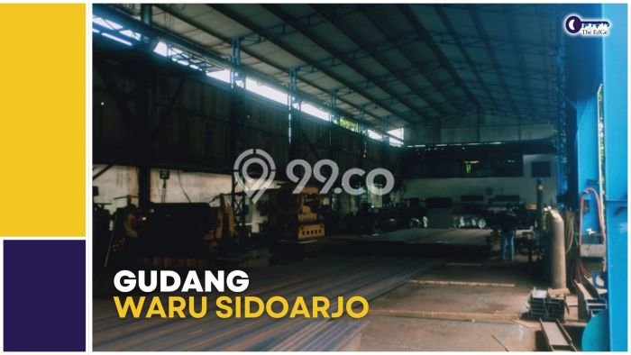 Dijual Gudang di Waru, Sidoarjo Harga Penawaran Spesial Dijual Gudang di Waru, Sidoarjo Harga Penawaran Spesial