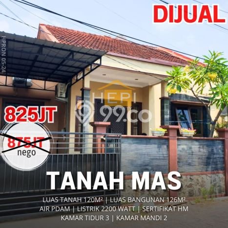 HUNIAN PILIHAN! Rumah di Tanah Mas, LT 120m² LB 126m² HUNIAN PILIHAN! Rumah di Tanah Mas, LT 120m² LB 126m²