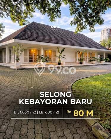 Hot Offer Hunian Mewah Ideal dan Luas di Kebayoran Baru, Jakarta Selatan Hot Offer Hunian Mewah Ideal dan Luas di Kebayoran Baru, Jakarta Selatan