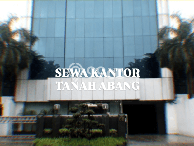 Kantor Disewakan Cepat di Tanah Abang Jakarta Pusat LB 598m2 Kantor Disewakan Cepat di Tanah Abang Jakarta Pusat LB 598m2