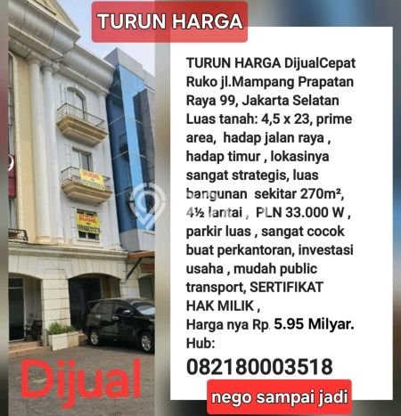 Ruko Dijual di Mampang Prapatan Jakarta Selatan dengan LB 275m2 Ruko Dijual di Mampang Prapatan Jakarta Selatan dengan LB 275m2