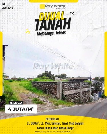 Tanah Dijual Lokasi Strategis di Surakarta dengan Luas 688m2 Tanah Dijual Lokasi Strategis di Surakarta dengan Luas 688m2